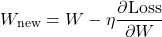 \[W_{\text{new}} = W - \eta \frac{\partial \text{Loss}}{\partial W}\]